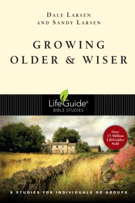 Growing Older and Wiser - Dale Larsen
