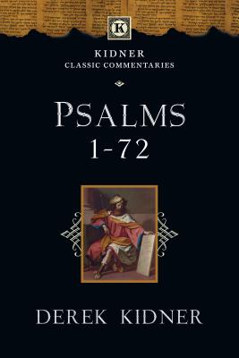 Psalms 1-72 - Derek Kidner