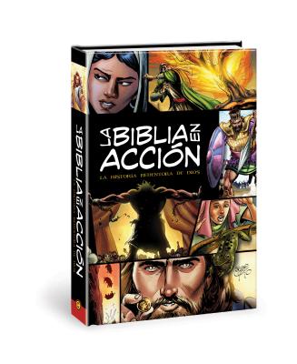 La Biblia En Acci�n: The Action Bible-Spanish Edition = The Action Bible - Sergio Cariello