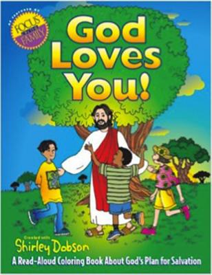God Loves You!: A Read-Aloud Coloring Book about God's Plan for Salvation - Shirley Dobson