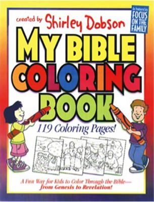 My Bible Coloring Book - Shirley Dobson