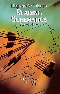 PBS Beginners Guide to Reading Schematics 2/E - Robert J. Traister