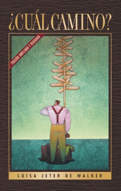 �cu�l Camino? - Luisa Jeter De Walker