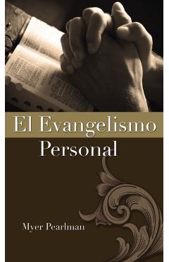 El Evangelismo Personal - Myer Pearlman