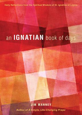 An Ignatian Book of Days - Jim Manney