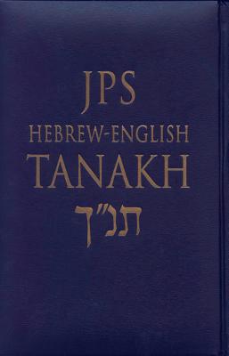 JPS Hebrew-English Tanakh-TK: Oldest Complete Hebrew Text and the Renowned JPS Translation - Jewish Publication Society Inc