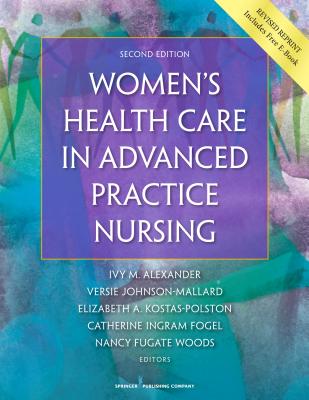 Women's Health Care in Advanced Practice Nursing - Ivy M. Alexander
