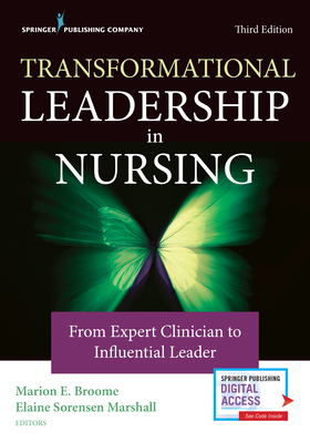 Transformational Leadership in Nursing - Marion E. Broome