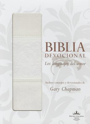 Biblia Devocional Lenguajes del Amor-Rvr 1960 - Gary Chapman