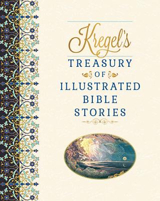 Kregel's Treasury of Illustrated Bible Stories - Matt Lockhart