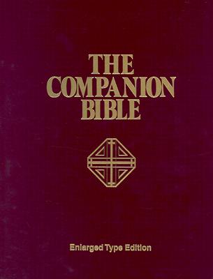 Companion Bible-KJV - E. W. Bullinger