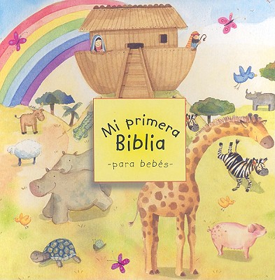Mi Primera Biblia Para Beb�s - Sally Wright