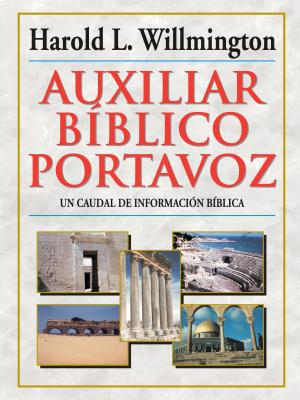 Auxiliar B�blico Portavoz = Willmington's Guide to the Bible - Harold L. Willmington