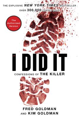 If I Did It: Confessions of the Killer - The Goldman Family