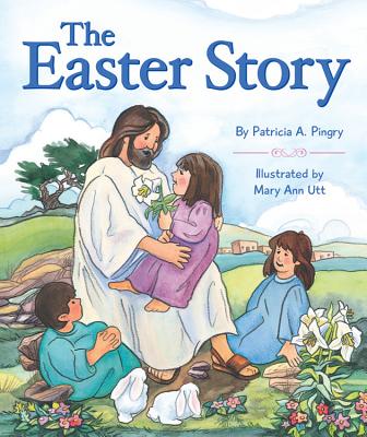 Easter Story - Patricia Pingry