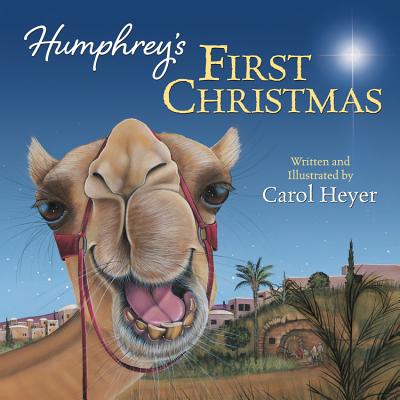 Humphrey's First Christmas - Carol Heyer
