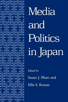 Media and Politics in Japan - Susan Pharr