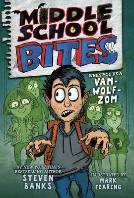 Middle School Bites - Steven Banks
