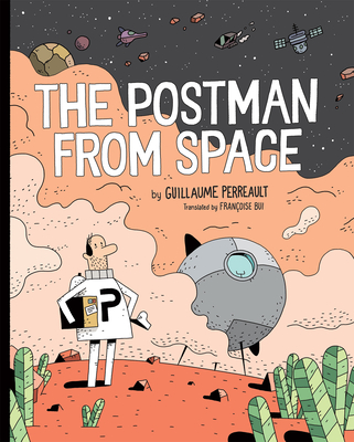 The Postman from Space - Guillaume Perreault