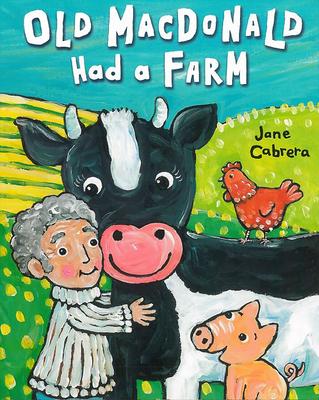 Old MacDonald Had a Farm - Jane Cabrera
