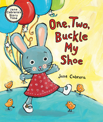 One, Two, Buckle My Shoe - Jane Cabrera