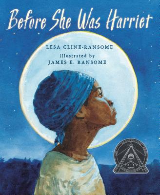 Before She Was Harriet - Lesa Cline-ransome