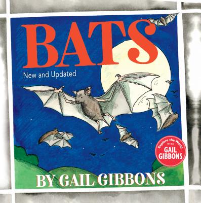 Bats - Gail Gibbons