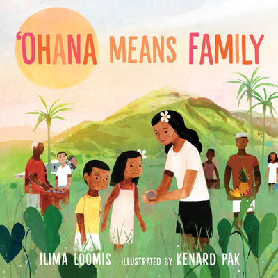 Ohana Means Family - Ilima Loomis