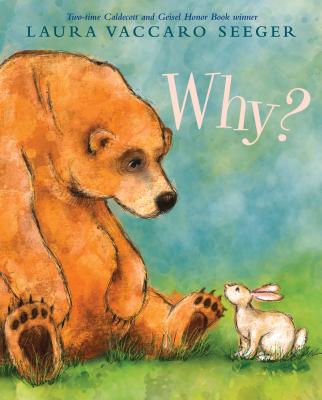 Why? - Laura Vaccaro Seeger