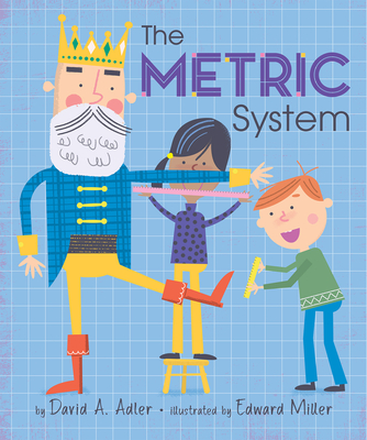 The Metric System - David A. Adler