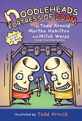 Noodleheads Fortress of Doom - Tedd Arnold