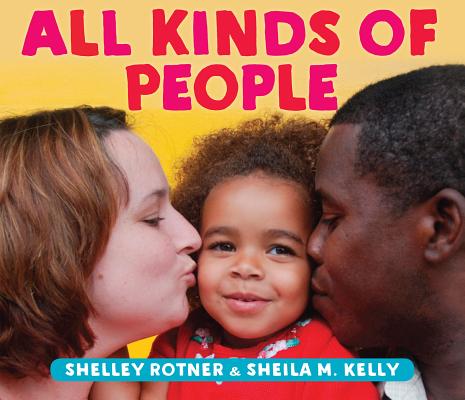 All Kinds of People - Shelley Rotner
