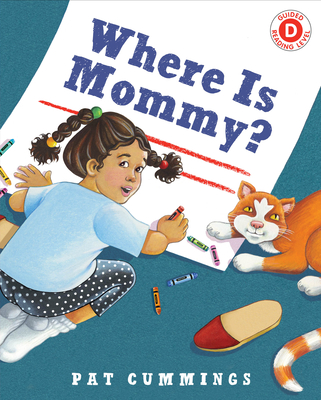 Where Is Mommy? - Pat Cummings