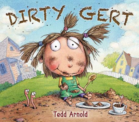 Dirty Gert - Tedd Arnold