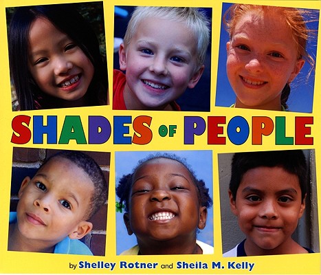 Shades of People - Shelley Rotner
