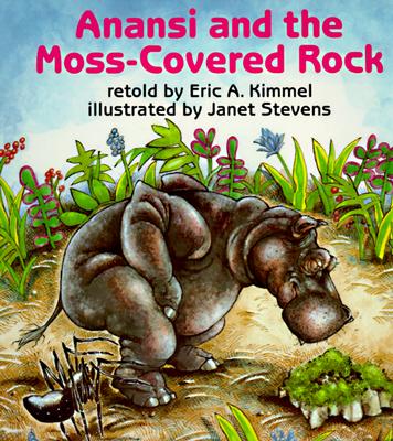 Anansi and the Moss-Covered Rock - Eric A. Kimmel