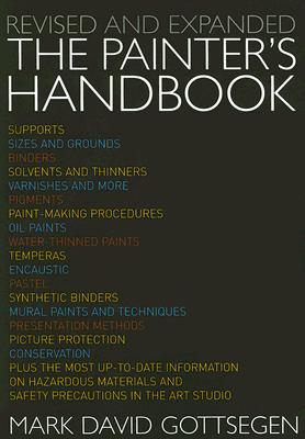 Painter's Handbook: Revised and Expanded - Mark David Gottsegen