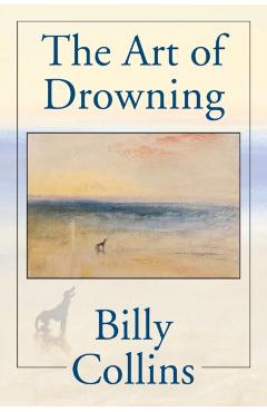 The Art of Drowning - Billy Collins