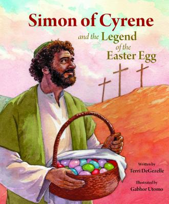 Simon of Cyrene and the Legend of the EA - Terri Degazelle