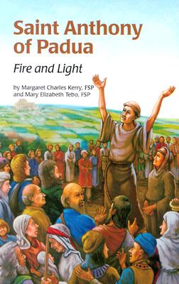 Saint Anthony Fire & Light (Ess) - Margaret Kerry