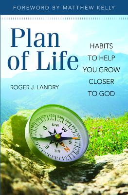 Plan of Life - Roger Landry