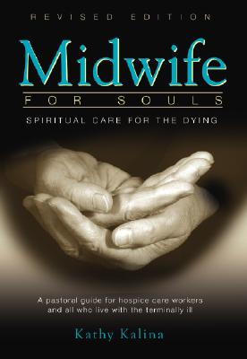 Midwife for Souls (Revised) - Kathy Kalina