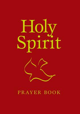 Holy Spirit Prayer Book - Mary Wickenhiser