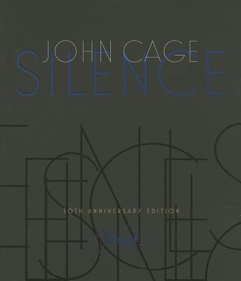 Silence: Lectures and Writings - John Cage