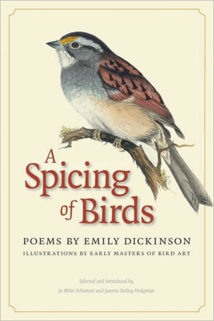 A Spicing of Birds: Poems - Emily Dickinson