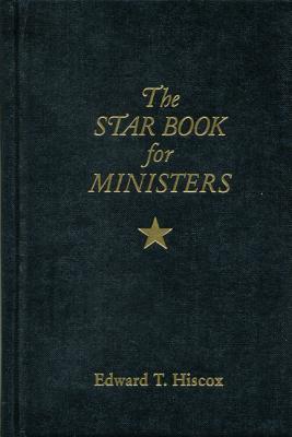 The Star Book for Ministers - Edward T. Hiscox