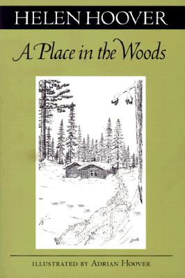 A Place in the Woods - Helen Hoover