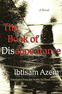 The Book of Disappearance - Ibtisam Azem