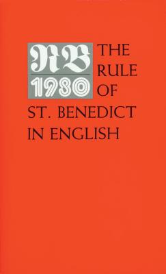 The Rule of St. Benedict in English - Timothy Fry