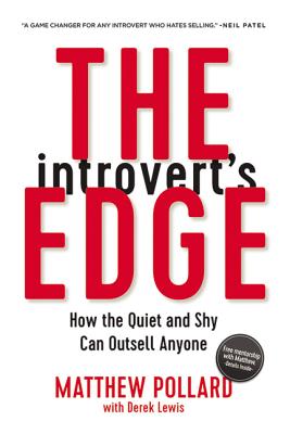 The Introvert's Edge: How the Quiet and Shy Can Outsell Anyone - Matthew Owen Pollard